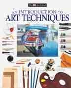 An introduction to art techniques / Ray Smith, Michael Wright, James Horton.