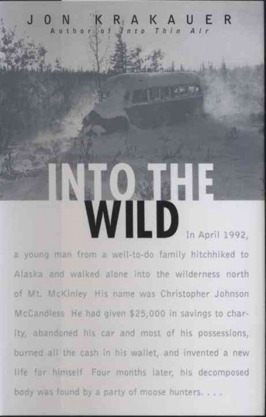 Into the wild / Jon Krakauer.