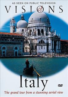 Visions of Italy [videorecording] : northern style and southern style / production of WLIW (New York) ; producer, editor, writer Sam Toperoff.