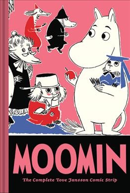 Moomin : the complete Tove Jansson comic strip. Volume five.