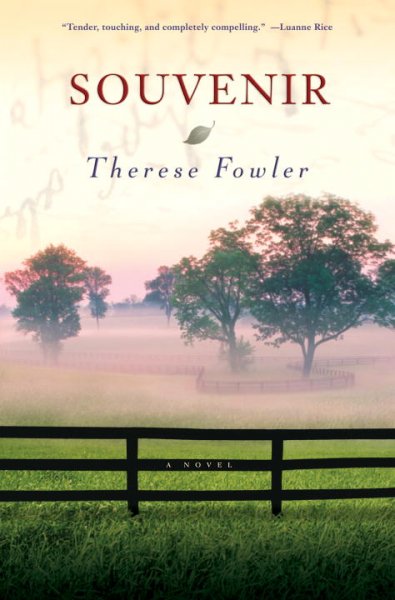 Souvenir : a novel / Therese Fowler.