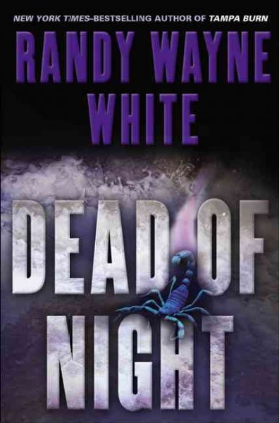 Dead of night / Randy Wayne White.