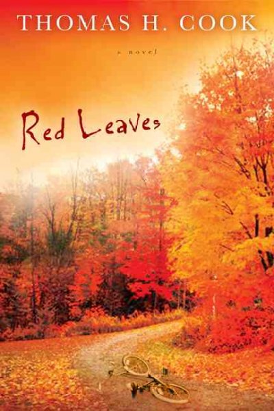 Red leaves / Thomas H. Cook.