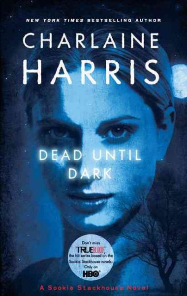 Dead until dark / Charlaine Harris.