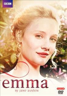 Emma [videorecording] / produced by George Ormond ; screenplay by Sandy Welch ; directed by Jim O'Hanlon.