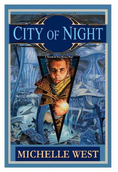 City of night / Michelle West.