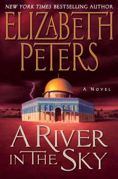 A river in the sky / Elizabeth Peters.