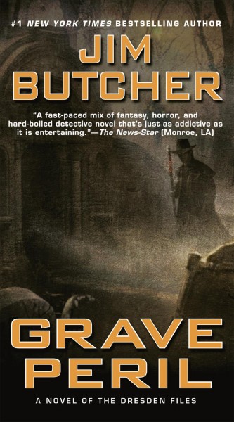 Grave peril : a novel of the Dresden files Jim Butcher.