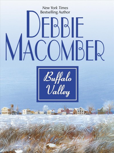 Buffalo Valley / Debbie Macomber.
