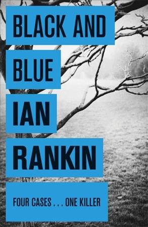Black & blue / Ian Rankin.