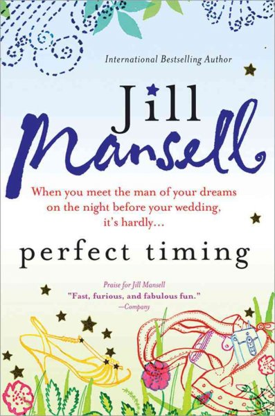 Perfect timing / Jill Mansell.