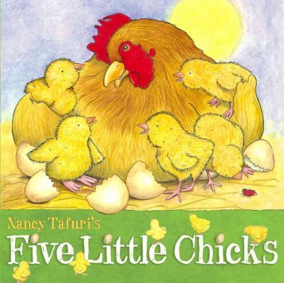 Five little chicks / Nancy Tafuri.