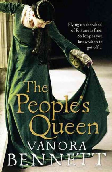 The people's queen / Vanora Bennett.