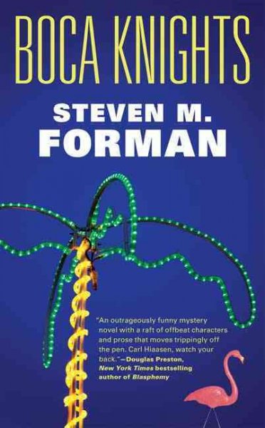 Boca knights / Steven M. Forman.