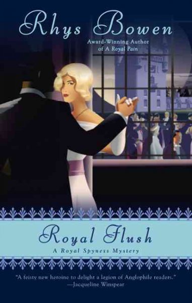 Royal flush : a royal spyness mystery / Rhys Bowen.