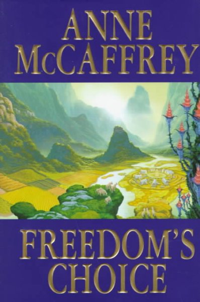 Freedom's choice / Anne McCaffrey.