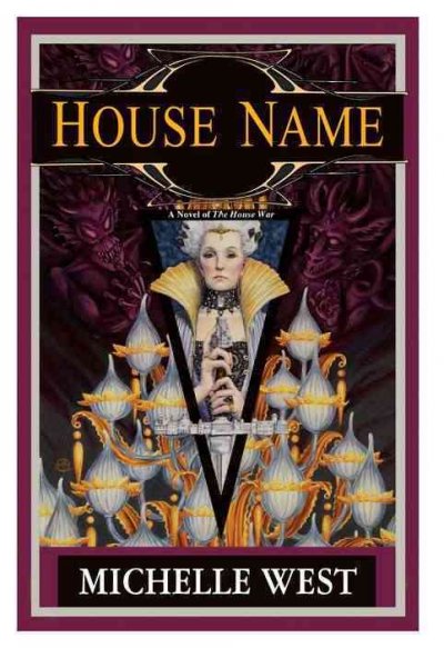 House name / Michelle West.