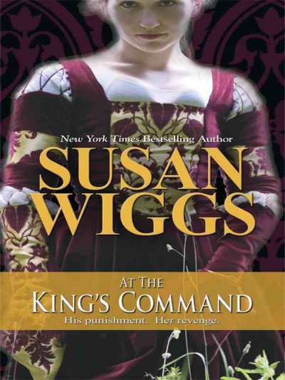 At the king's command / Susan Wiggs.