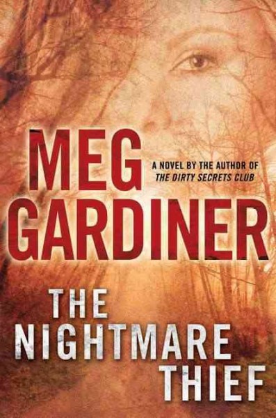 The nightmare thief / Meg Gardiner.