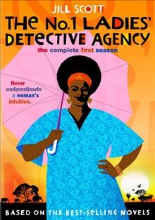 The No. 1 Ladies' Detective Agency. The complete first season [videorecording] / The Weinstein Company ; Home Box Office ; BBC ; Mirage Enterprises ; Cinechicks ; Film Afrika Worldwide ; series producer, Tim Bricknell.