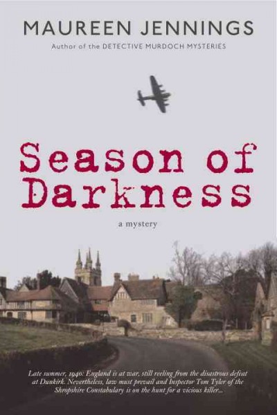 Season of darkness : a mystery / Maureen Jennings.