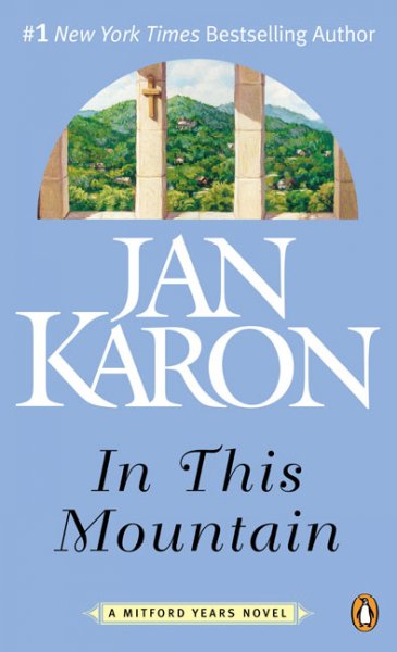 In this mountain / Jan Karon.