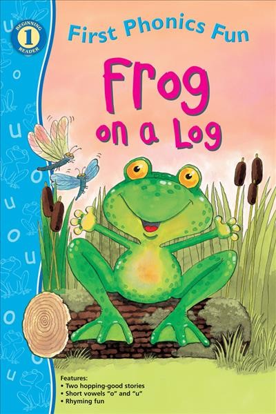 Frog on a log / [written by Jillian Harker ; illustrated by Jan Smith].