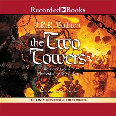 The two towers [sound recording] / J.R.R. Tolkien.