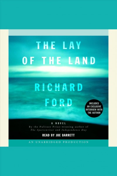 The lay of the land [electronic resource] / Richard Ford.