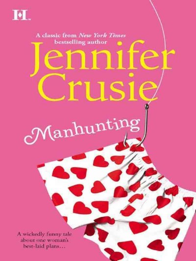Manhunting [electronic resource] / Jennifer Crusie.