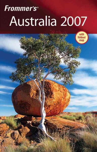 Frommer's Australia 2007 [electronic resource] / by Marc Llewellyn & Lee Mylne.
