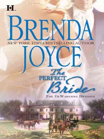The perfect bride [electronic resource] / Brenda Joyce.