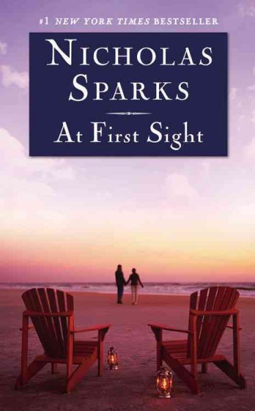 At first sight [electronic resource] / Nicholas Sparks.