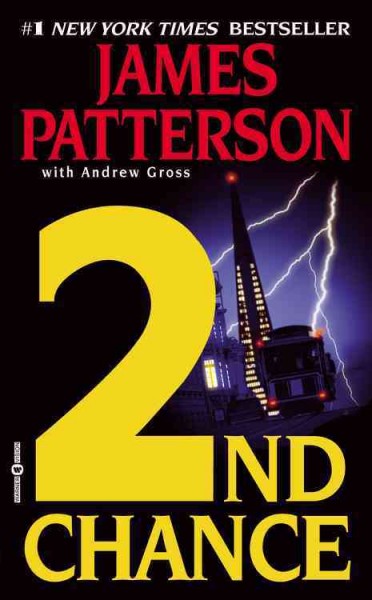 2nd chance [electronic resource] : a novel / by James Patterson with Andrew Gross.