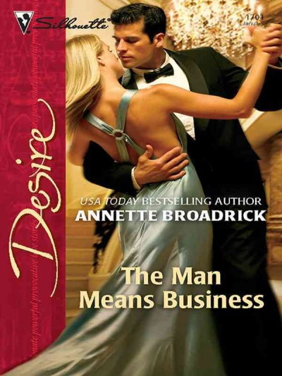 The man means business [electronic resource] / Annette Broadrick.
