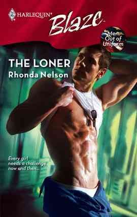 The loner [electronic resource] / Rhonda Nelson.