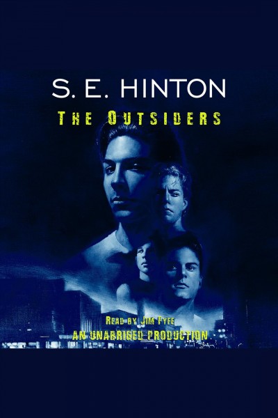 The outsiders [electronic resource] / S.E. Hinton.