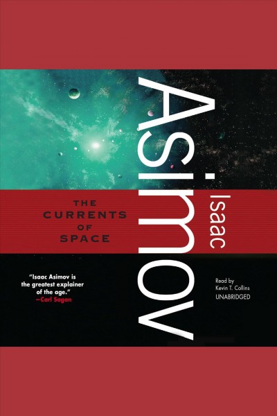The currents of space [electronic resource] / Isaac Asimov.