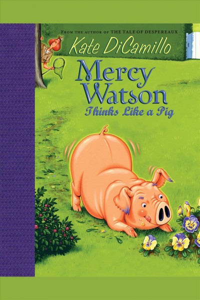 The Mercy Watson collection. Volume 3 [electronic resource] / Kate DiCamillo.