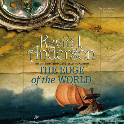 The edge of the world [electronic resource] / Kevin J. Anderson.