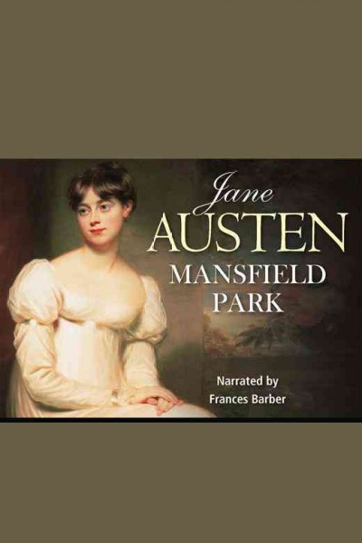 Mansfield Park [electronic resource] / Jane Austen.