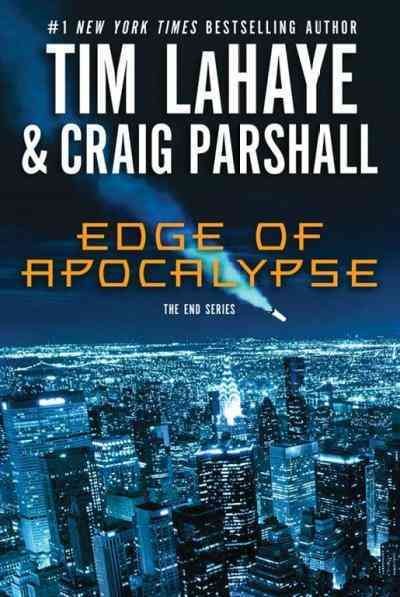 Edge of Apocalypse [electronic resource] / Tim LaHaye & Craig Parshall.