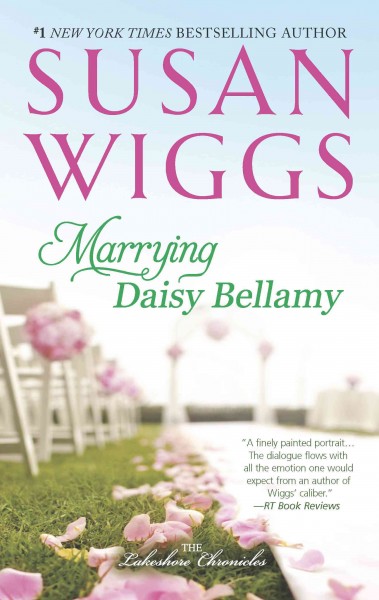 Marrying Daisy Bellamy [electronic resource] / Susan Wiggs.