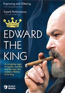 Edward the king. Vol. 1 [videorecording] / an ATV Colour Production ; Granada International Media Limited ; written by David Butler and John Gorrie ; directed by John Gorrie.