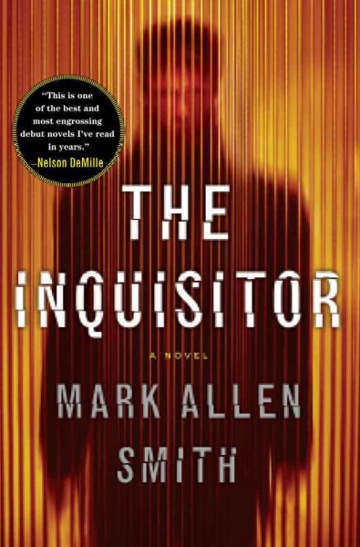 The inquisitor / Mark Allen Smith.