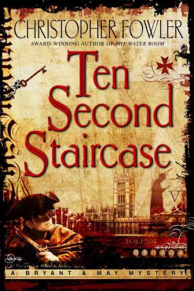 Ten second staircase / Christopher Fowler.