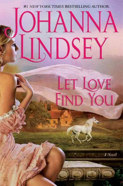 Let love find you / Johanna Lindsey.