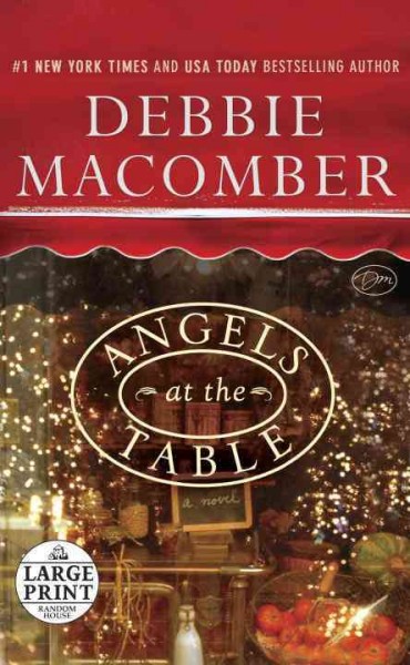 Angels at the table : a Shirley, Goodness, and Mercy Christmas story / Debbie Macomber.