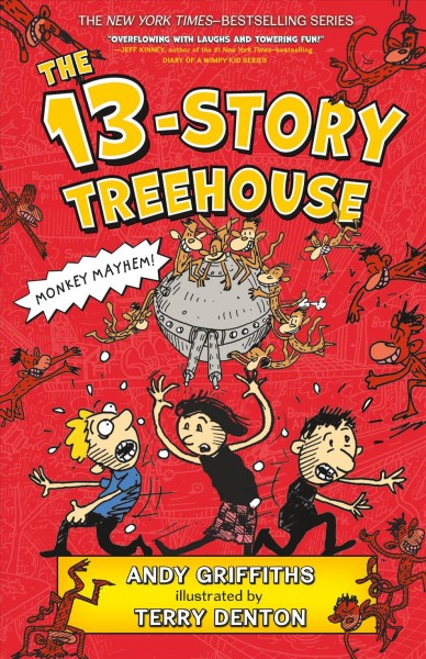 The 13-story treehouse / Andy Griffiths ; illustrated by Terry Denton.