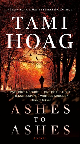 Ashes to ashes [electronic resource] / Tami Hoag.